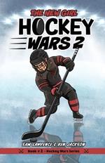 Hockey Wars 2: The New Girl