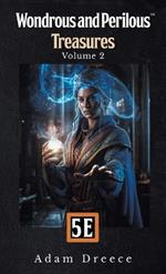 Wondrous and Perilous Treasures Volume 2 - 5e - HC