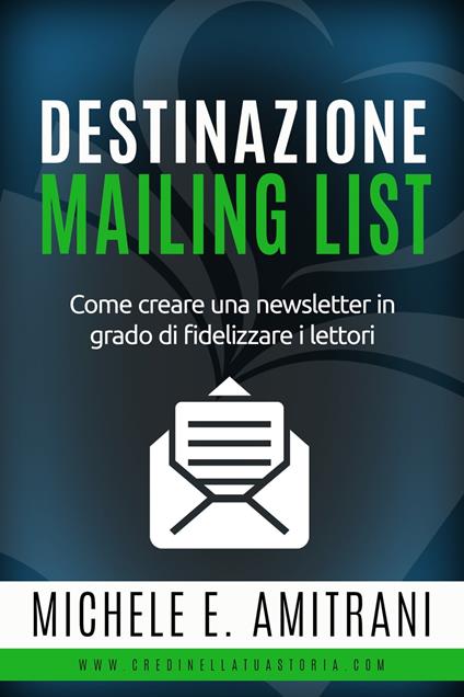 Destinazione Mailing List - Michele Amitrani - ebook