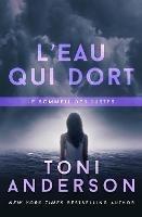 L'eau qui dort: Un thriller romantique du FBI