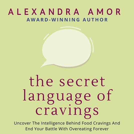 The Secret Language of Cravings