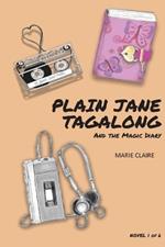 Plain Jane Tagalong and the Magic Diary (NOVEL)