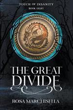 The Great Divide: Touch of Insanity Book 8