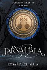 Tarna'Hala: Touch of Insanity Book 9