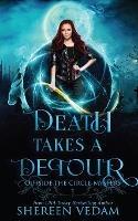 Death Takes a Detour: Light Urban Fantasy Mystery Novel