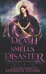 Death Smells Disaster: Light Urban Fantasy Mystery Novel
