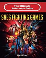 The Ultimate Reference Guide to SNES Fighting Games