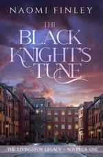 The Black Knight's Tune: Ruby's Story