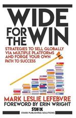 Wide for the Win: Strategies to Sell Globally via Multiple Platforms and Forge Your Own Path to Success