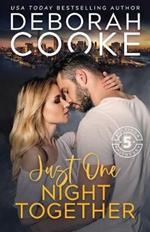 Just One Night Together: A Contemporary Romance