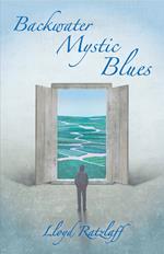 Backwater Mystic Blues