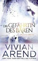 Die Gefahrtin des Baren (Borealis-Baren, Buch 3)