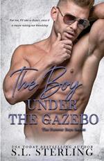 The Boy Under the Gazebo