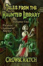 Tales From The Haunted Library: Volume Five