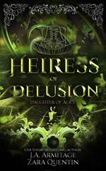 Heiress of Delusion