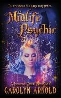 Midlife Psychic: A Paranormal Women's Fiction Novel