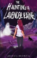 The Haunting of Lavender Raine