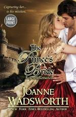 The Prince's Bride: (Large Print)