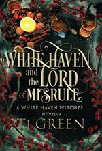 White Haven and the Lord of Misrule: Paranormal Witch Mysteries