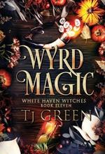 Wyrd Magic: Paranormal Witch Mysteries