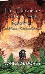 The Chronicles of the Great Neblinski: Book One - G'nome G'rown