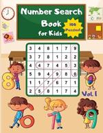 Number Search Book for Kids: 100 Fun and Educational Number Search Puzzles to Develop Number Recognition and Number Recall Skills for Kids