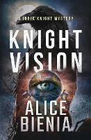 Knight Vision: A Jorja Knight Mystery