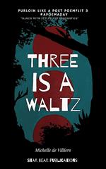 Three is a Waltz