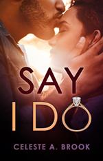 Say I Do