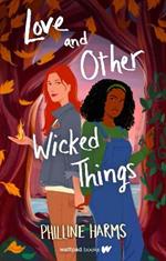 Love and Other Wicked Things