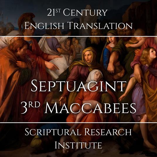 Septuagint: 3?? Maccabees