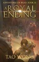A Royal Ending: A New Adult LitRPG Fantasy