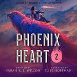 Phoenix Heart: Season 2, Episode 2: 