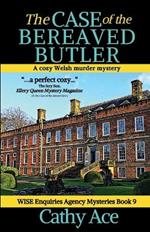 The Case of the Bereaved Butler: A WISE Enquiries Agency cozy Welsh murder mystery