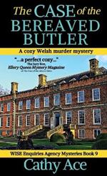 The Case of the Bereaved Butler: A WISE Enquiries Agency cozy Welsh murder mystery