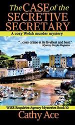 The Case of the Secretive Secretary: A WISE Enquiries Agency cozy Welsh murder mystery