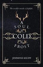 A Soul as Cold as Frost