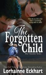 The Forgotten Child: The Friessen Legacy