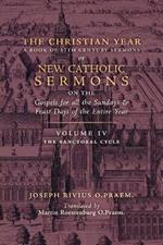 The Christian Year: Vol. 4 (The Sanctoral Cycle I)