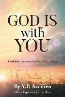 God Is With You: Confident Assurance for Triumphant Living