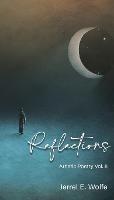 Reflections: Artistic Poetry Vol. II