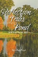 The Reflection of the Tears are Dangling in the Pond: Something for the Times