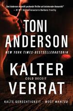 Kalter Verrat - Cold Deceit: Thriller