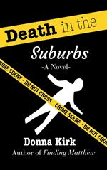 Death In The Suburbs