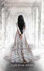 A Secret Hope (Hope Ever After, #18)