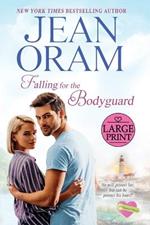 Falling for the Bodyguard: A Single Mom Romance