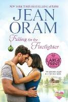 Falling for the Firefighter: A Holiday Romance