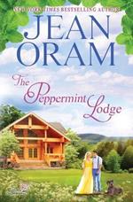 The Peppermint Lodge: A Single Parent Sweet Romance