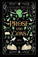 Prose and Cons: Luxe paperback edition