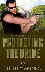 Protecting the Bride